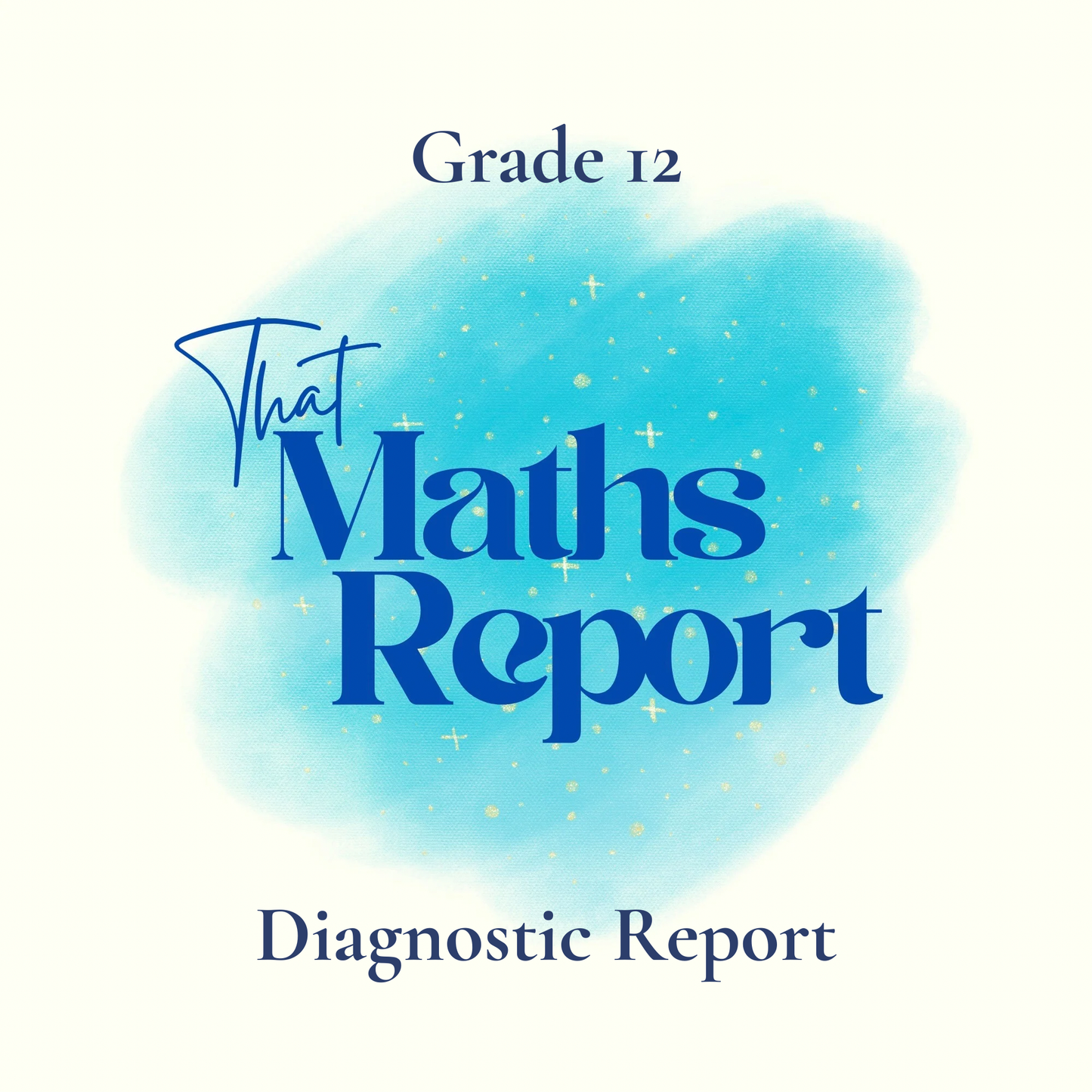 Grade 12 Diagnostic Report