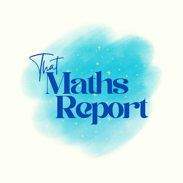 That Maths Report